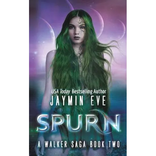 Spurn: A Walker Saga Book Two
