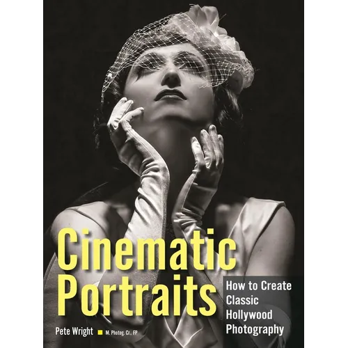 Cinematic Portraits: How to Create Classic Hollywood Photography