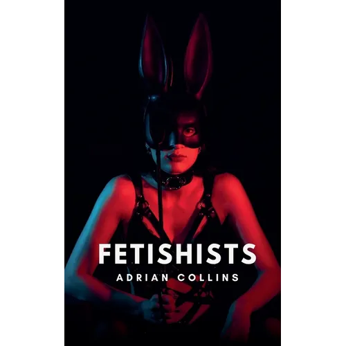 Fetishists