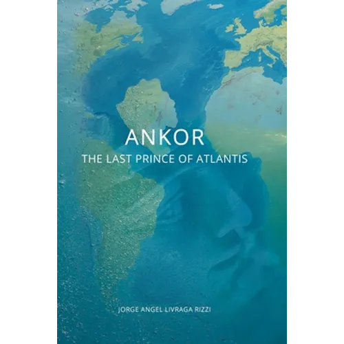Ankor: The Last Prince of Atlantis