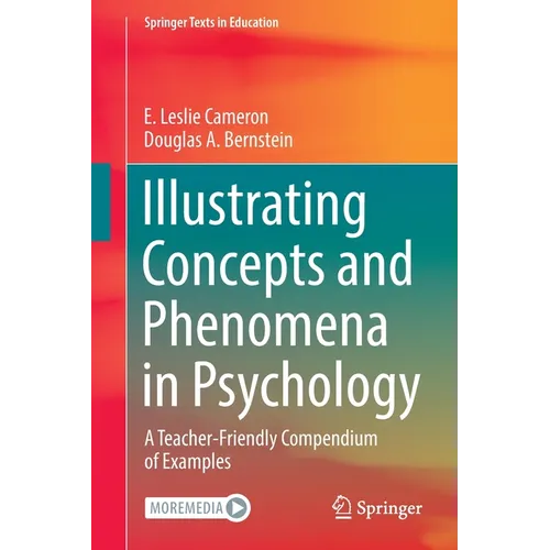 Illustrating Concepts and Phenomena in Psychology: A Teacher-Friendly Compendium of Examples