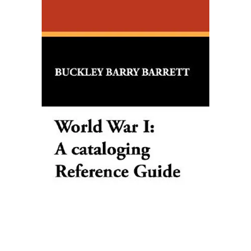 World War I: A Cataloging Reference Guide