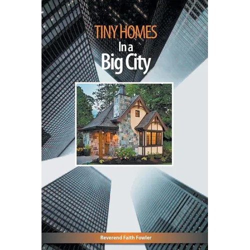 Tiny Homes In a Big City