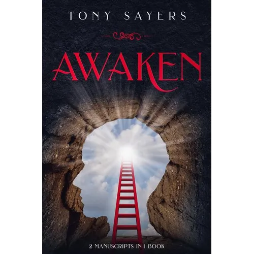 Awaken: **2 Manuscripts in 1 Book**
