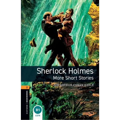 Oxford Bookworms 3e 2 Sherlock Holmes More Stories
