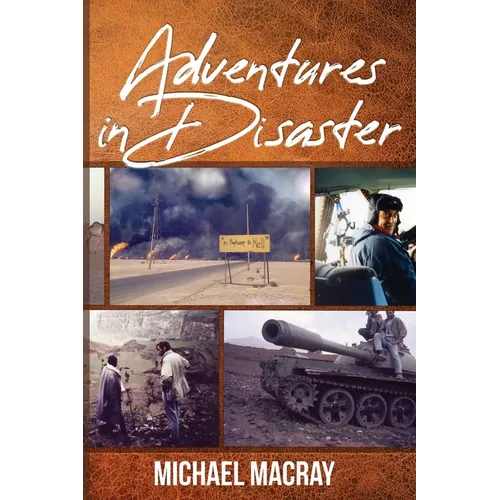 Adventures in Disaster