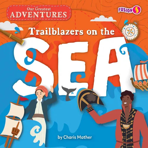 Trailblazers on the Sea