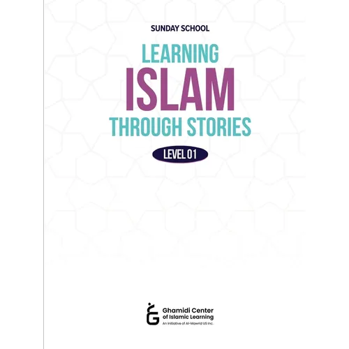 Learning Islam Through Stories (Level 1)
