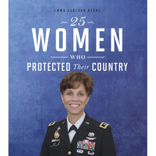 25 Women Who Protected Their Country