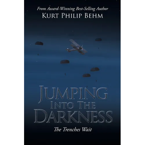Jumping into the Darkness: The Trenches Wait