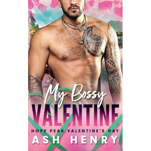 My Bossy Valentine: Hope Peak Valentine's Day