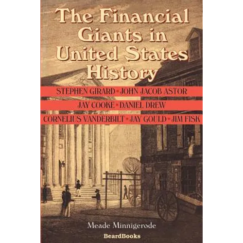 The Financial Giants in United States History