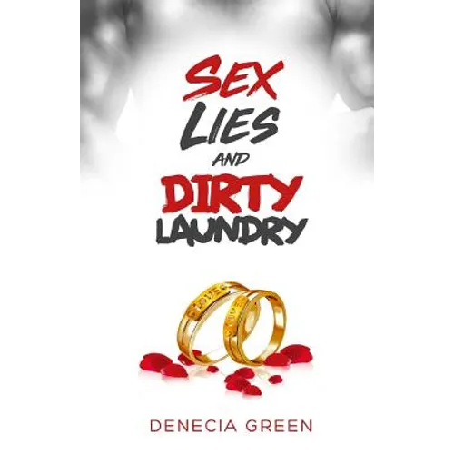 Sex Lies & Dirty Laundry