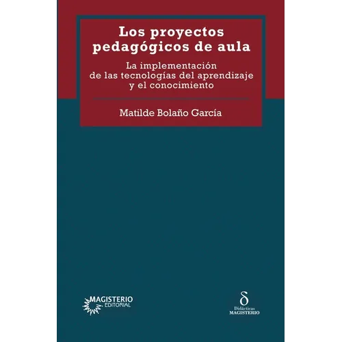 Los proyectos pedagógicos de aula.