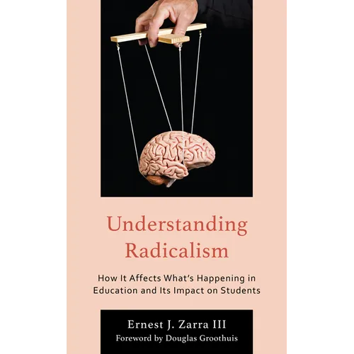 Understanding Radicalism: How It Affects What's Happening in Education and Its Impact on Students