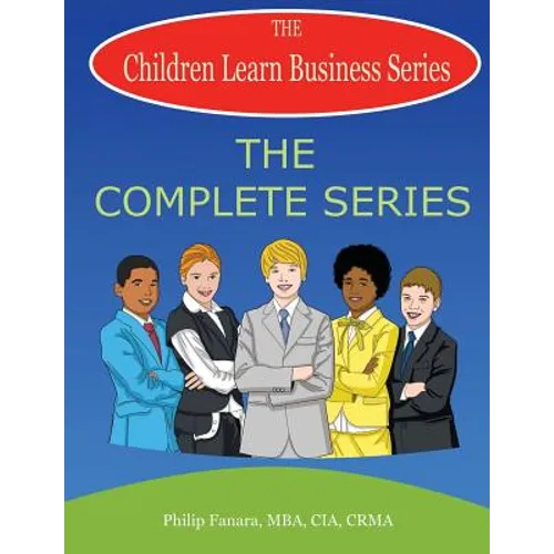 Children Learn Business: The Complete Series