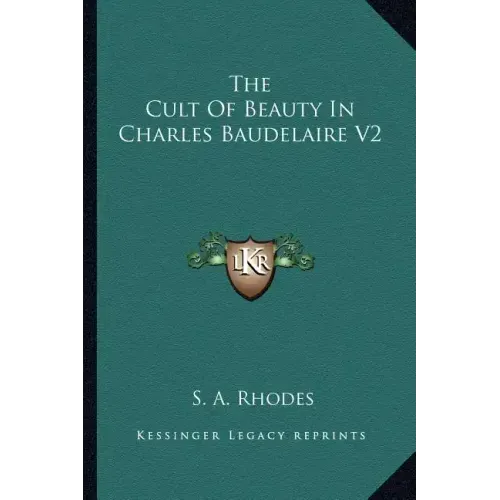 The Cult of Beauty in Charles Baudelaire V2