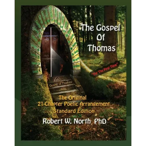 3. Gospel of Thomas Standard-The Original 21 Chapter Poetic Arrangement, Standard Edition