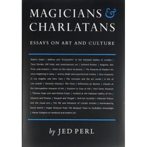 Magicians & Charlatans: Essays on Art and Culture