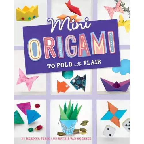 Mini Origami to Fold with Flair