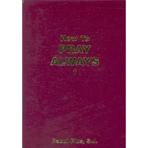How to Pray Always