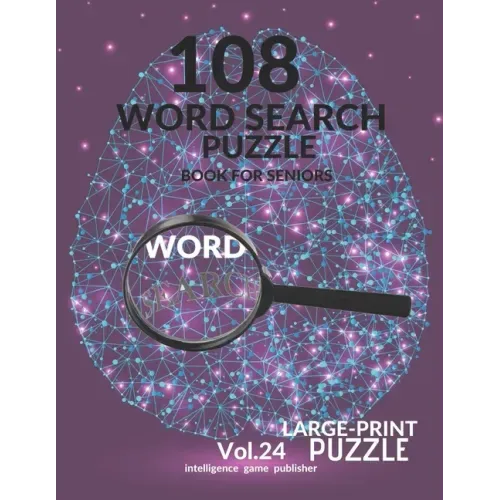 108 Word Search Puzzle Book For Seniors Vol.24: 108 Large-Print Puzzles Exercise and Challenge Your Brain, Brain Games for Adults & Seniors