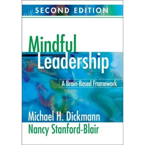 Mindful Leadership: A Brain-Based Framework