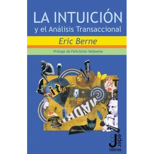 La intuicion y el Analisis Transaccional