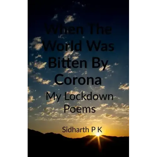 When The World Was Bitten By Corona