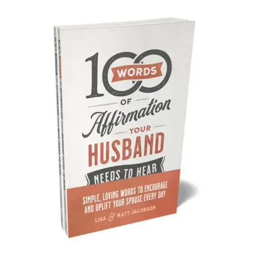100 Words of Affirmation Your Husband/Wife Needs to Hear Bundle