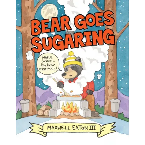 Bear Goes Sugaring
