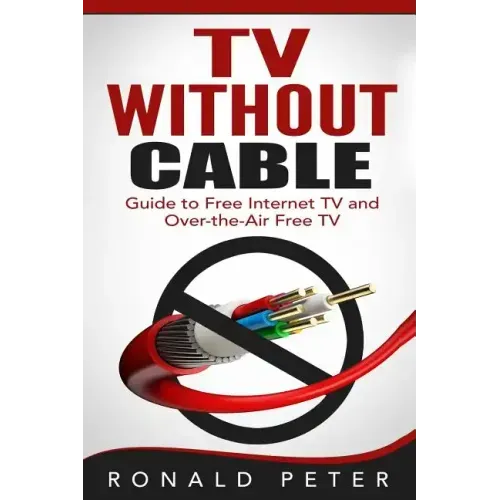 TV Without Cable: Guide to Free Internet TV and Over-the-Air Free TV