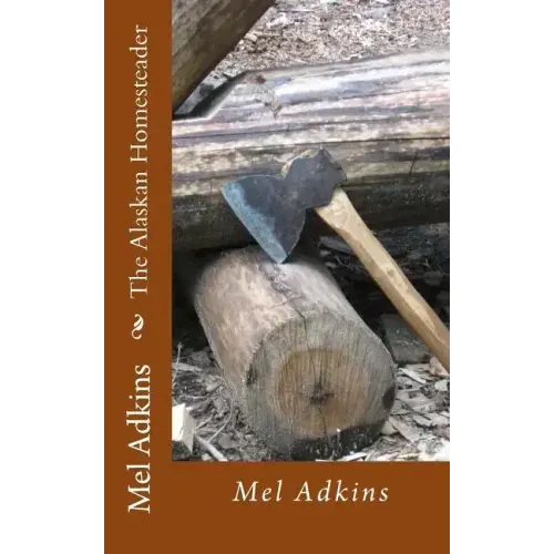 The Alaskan Homesteader
