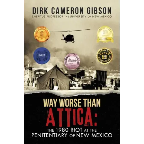 Way Worse Than Attica: the 1980 Riot at the Penitentiary of New Mexico