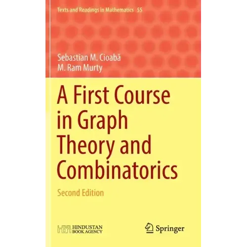 A First Course in Graph Theory and Combinatorics: Second Edition