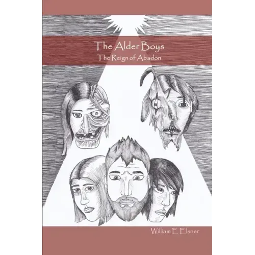 The Alder Boys: The Reign of Abadon