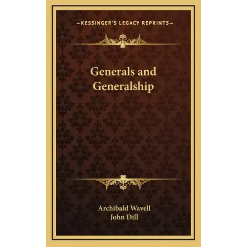 Generals and Generalship