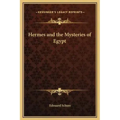 Hermes and the Mysteries of Egypt