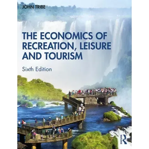 The Economics of Recreation, Leisure and Tourism
