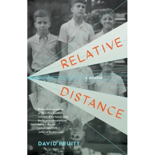 Relative Distance: A Memoir