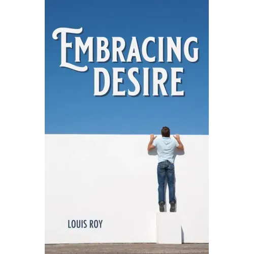 Embracing Desire