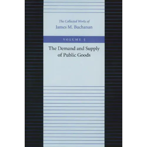 The Demand and Supply of Public Goods