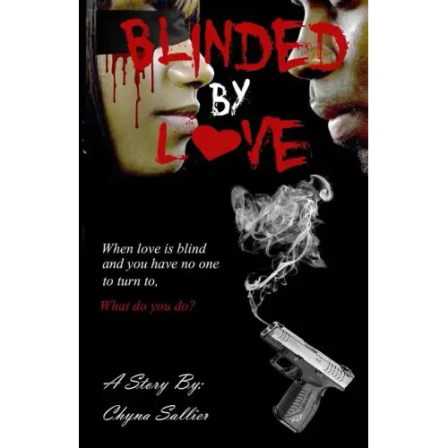 Blinded By Love
