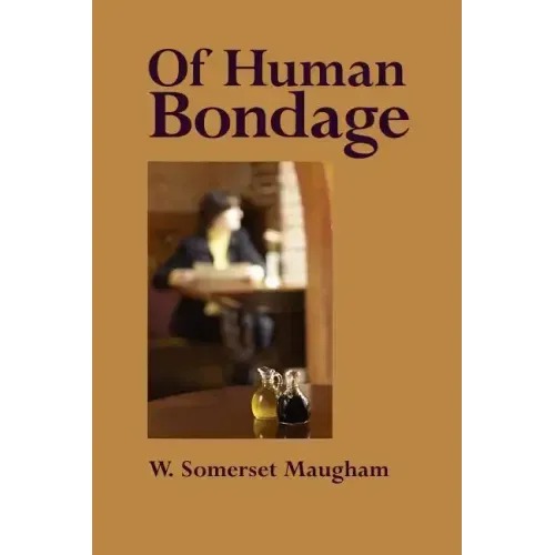 Of Human Bondage