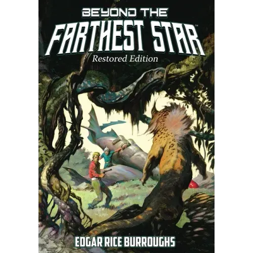 Beyond the Farthest Star: Restored Edition (Complete and Unabridged)