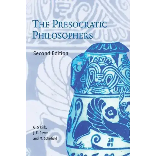 The Presocratic Philosophers