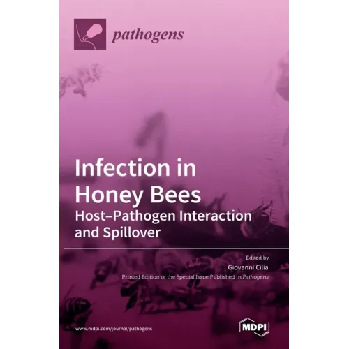 Infection in Honey Bees: Host-Pathogen Interaction and Spillover