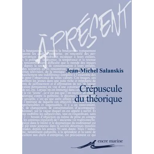 Crepuscule Du Theorique ?