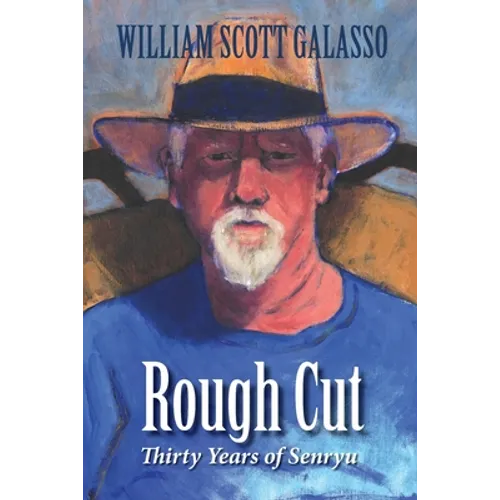 Rough Cut: Thirty Years of Senryu