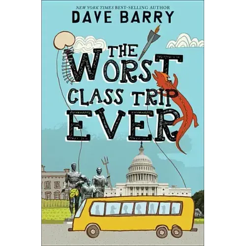 The Worst Class Trip Ever